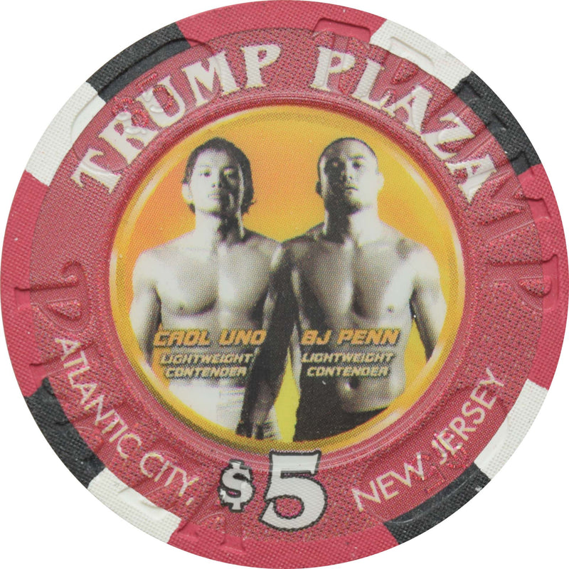 Trump Plaza Casino $5 Chip Atlantic City New Jersey Caol Uno & BJ Penn UFC 41