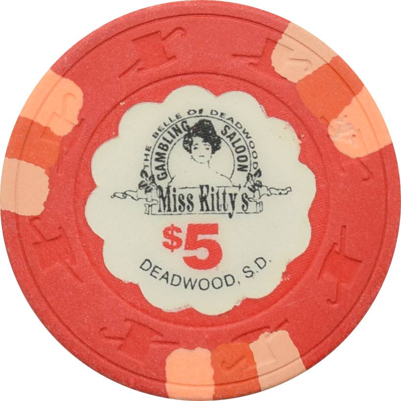 Miss Kitty's Casino Deadwood South Dakota $5 Chip