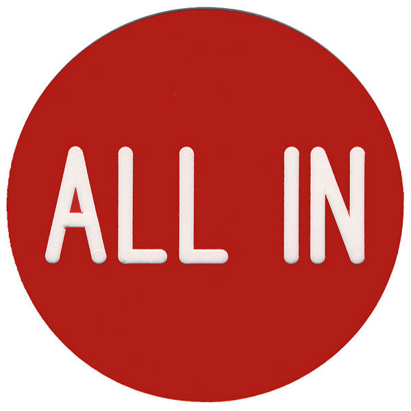 ALL IN / CALL 2.5" Button - Spinettis Gaming - 4