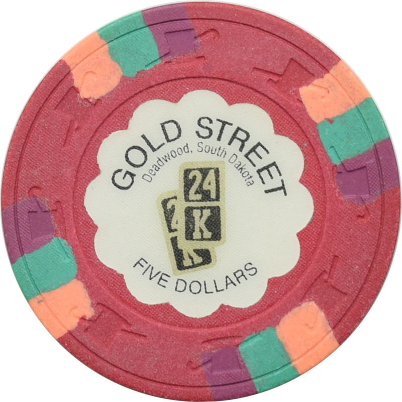 Gold Street Casino Deadwood South Dakota $5 Chip