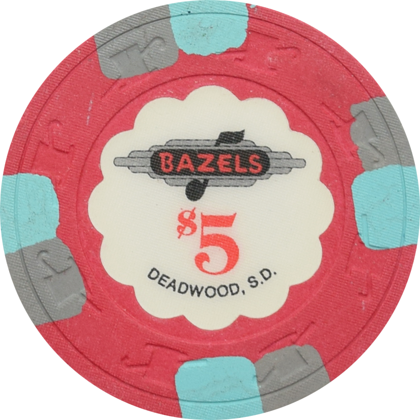 Bazels Casino Deadwood South Dakota $5 Chip