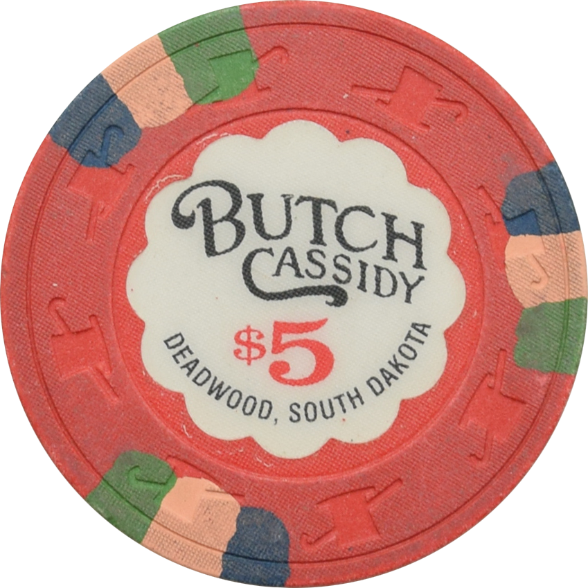 Butch Cassidy Casino Deadwood South Dakota $5 Chip