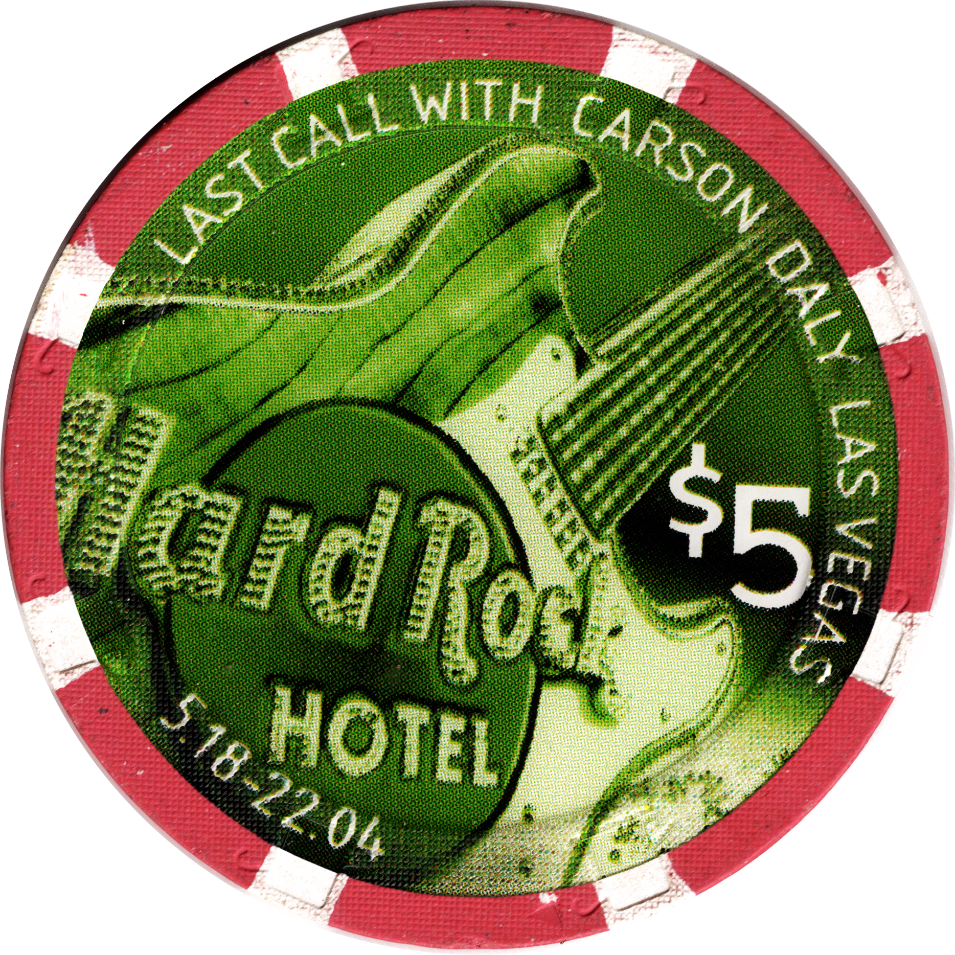 Hard Rock Casino Las Vegas Nevada $5 Last Call With Carson Daly Chip