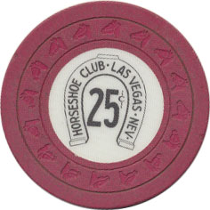 Horseshoe Club Casino Las Vegas Nevada 25 Cent Chip 1960s