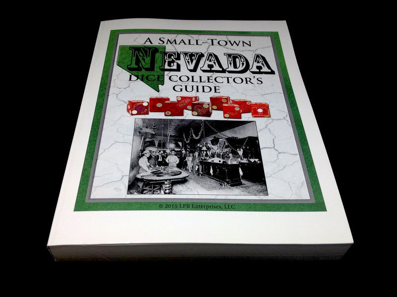A Small Town Nevada Dice Collectors Guide - Spinettis Gaming - 1